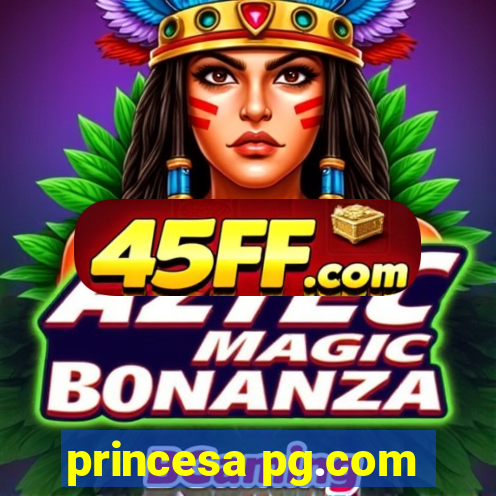 princesa pg.com